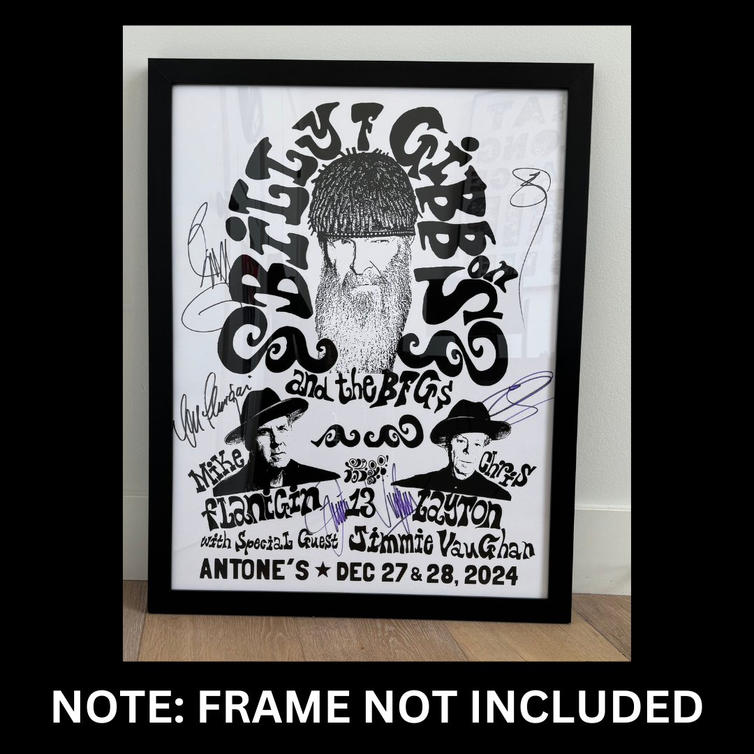 Billy F Gibbons LTD - SIGNED Poster - Billy F Gibbons & The BFG's with Jimmie Vaughan at Antone's - 20” x 26”